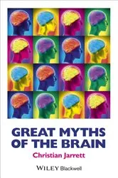 Book cover of Great Myths of the Brain by Christian Jarrett