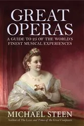 Book cover of Great Operas by Michael Steen