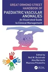 Book cover of Great Ormond Street Handbook of Paediatric Vascular Anomalies by Neil W. Bulstrode