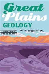 Book cover of Great Plains Geology by R.F. Diffendal