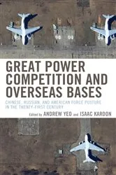 Book cover of Great Power Competition and Overseas Bases by Andrew Yeo