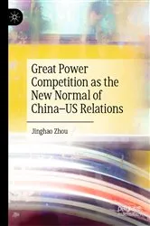 Book cover of Great Power Competition as the New Normal of China–US Relations by Unknown