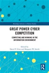 Book cover of Great Power Cyber Competition by David V. Gioe