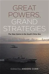 Book cover of Great Powers, Grand Strategies by Anders Corr