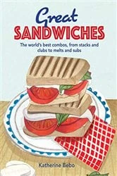 Book cover of Great Sandwiches by Katherine Bebo