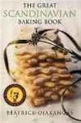 Book cover of Great Scandinavian Baking Book by Beatrice Ojakangas