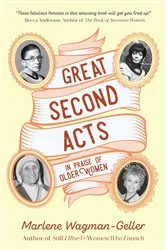 Book cover of Great Second Acts by Marlene Wagman-Geller