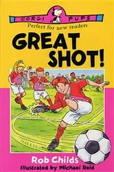 Book cover of Great Shot! by Rob Childs