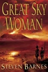Book cover of Great Sky Woman by Steven Barnes