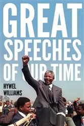Book cover of Great Speeches of Our Time by Hywel Williams