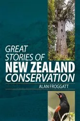 Book cover of Great Stories of New Zealand Conservation by Unknown