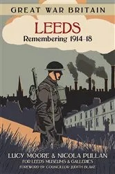 Book cover of Great War Britain Leeds by Lucy Moore