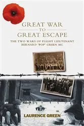 Book cover of Great War to Great Escape by Laurence Green