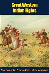 Book cover of Great Western Indian Fights by Unknown