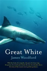 Book cover of Great White by James Woodford