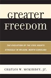 Book cover of Greater Freedom by Charles W. McKinney