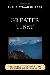 Book cover of Greater Tibet by P. Christiaan Klieger