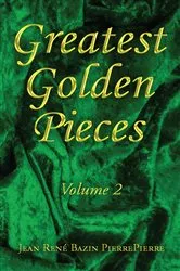 Book cover of Greatest Golden Pieces Vol. 2 by Jean René Bazin PierrePierre