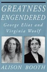 Book cover of Greatness Engendered by Alison Booth