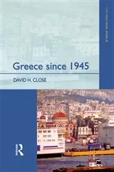 Book cover of Greece since 1945 by David H. Close