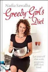 Book cover of Greedy Girl's Diet by Nadia Sawalha