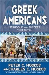 Book cover of Greek Americans (3rd ed.) by Peter C. Moskos