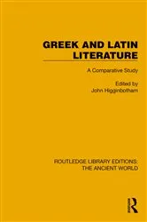 Book cover of Greek and Latin Literature by John Higginbotham