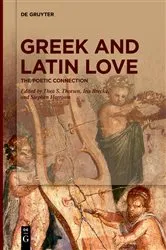 Book cover of Greek and Latin Love by Thea S. Thorsen