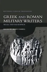Book cover of Greek and Roman Military Writers by Brian Campbell