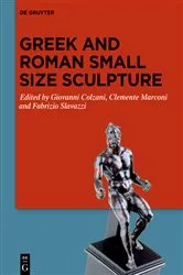Book cover of Greek and Roman Small Size Sculpture by Giovanni Colzani