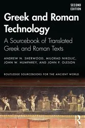 Book cover of Greek and Roman Technology (2nd ed.) by Andrew N. Sherwood