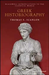 Book cover of Greek Historiography by Thomas F. Scanlon
