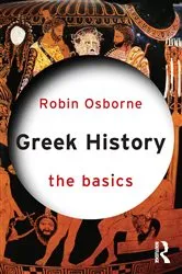 Book cover of Greek History: The Basics by Robin Osborne