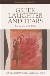 Book cover of Greek Laughter and Tears by Margaret Alexiou