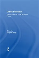 Book cover of Greek Literature in the Byzantine Period by Gregory Nagy