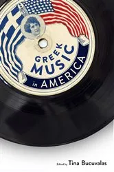Book cover of Greek Music in America by Tina Bucuvalas