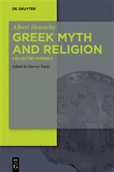 Book cover of Greek Myth and Religion by Albert Henrichs