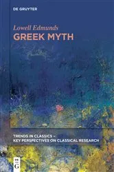 Book cover of Greek Myth by Lowell Edmunds