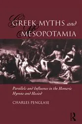 Book cover of Greek Myths and Mesopotamia by Charles Penglase