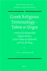 Book cover of Greek Religious Terminology - Telete & Orgia by F L Schuddeboom