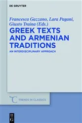 Book cover of Greek Texts and Armenian Traditions by Francesca Gazzano