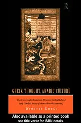 Book cover of Greek Thought, Arabic Culture by Dimitri Gutas