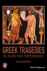 Book cover of Greek Tragedies as Plays for Performance by David Raeburn