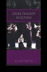 Book cover of Greek Tragedy in Action (2nd ed.) by Oliver Taplin