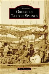 Book cover of Greeks in Tarpon Springs by Tina Bucuvalas
