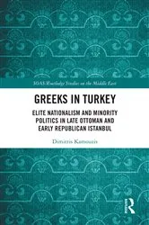 Book cover of Greeks in Turkey by Dimitris Kamouzis