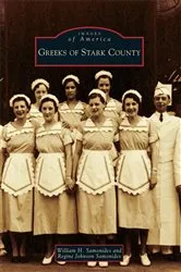 Book cover of Greeks of Stark County by William H. Samonides