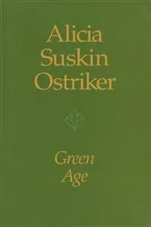 Book cover of Green Age by Alicia Suskin Ostriker