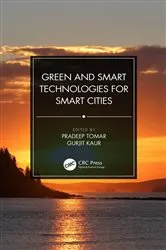 Book cover of Green and Smart Technologies for Smart Cities by Pradeep Tomar