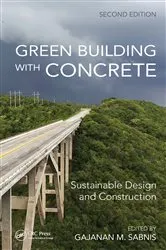 Book cover of Green Building with Concrete (2nd ed.) by Gajanan M. Sabnis